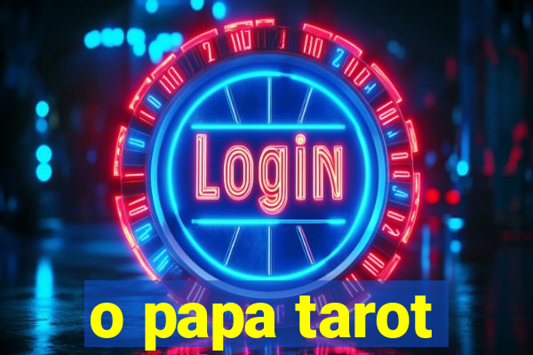 o papa tarot